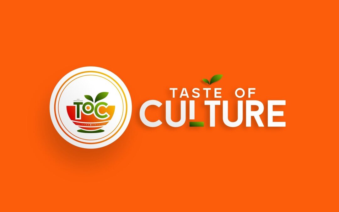 TASTE OF CULTURE (TOC)